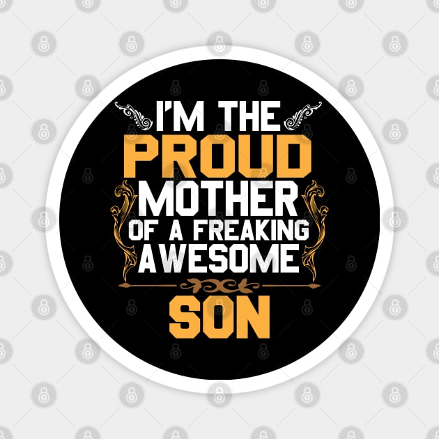 Mother Of Awesome Son Magnet by Verboten